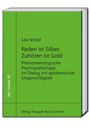 Buchtitel: "Reden ist Silber, Zuhören ist Gold" von Lea Nickel. Grünes Cover. Verlag Traugott Bautz GmbH.