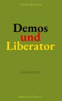 Thomas Klinger: Demos und Liberator, Buch