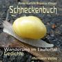 Anne-Kathrin Aspasia Klinger: Schneckenbuch, Buch