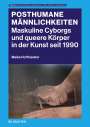 Maike Hoffmeister: Posthumane Männlichkeiten, Buch
