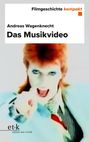 Andreas Wagenknecht: Das Musikvideo, Buch