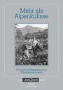 : Mehr als Alpenkulisse, Buch