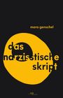 Mara Genschel: Das narzisstische Skript, Buch