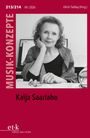 213/214 VII / 2026, MUSIK-KONZEPTE, Ulrich Tadday (Hrsg.), Kaija Saariaho. Schwarz-Weiß-Porträt einer Frau am Tisch.