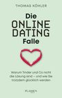 Thomas R. Köhler: Die Online-Dating-Falle, Buch