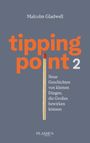 Malcolm Gladwell: Tipping Point 2, Buch