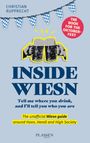 Christian Rupprecht-Essig: Inside Wiesn, Buch