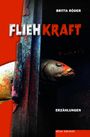 Britta Röder: Fliehkraft, Buch