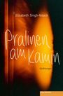 Elisabeth Singh-Noack: Pralinen am Kamin, Buch