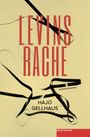 Hajo Gellhaus: Levins Rache, Buch