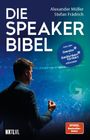 Alexander Müller: Die Speaker-Bibel, Buch