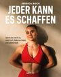 Jessica Bock: Jeder kann es schaffen, Buch
