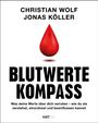 Christian Wolf: Blutwerte-Kompass, Buch