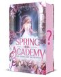 Karolyn Ciseau: Spring Academy. Die Diebin der Tautropfen, Buch