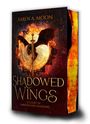 Karen A. Moon: Shadowed Wings, Buch