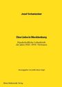 Der Titel lautet "Eine Liebe in Mecklenburg". Gelber Hintergrund, schwarzer Text. Autor: Josef Schumacher. Herausgeberin: Judith Meyer-Engel.