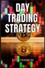 Tyler Franklin: Day Trading Strategy, Buch