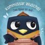 Thomas Rackwitz: Kommissar Wuschel - Das Spiel ist aus, Buch
