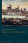 Text: "Großstadt und Reformation: Magdeburg 1524 im europäischen Kontext." Illustration einer historischen Stadtansicht.