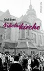 "Erich Loest, Nikolaikirche. Roman." Im Hintergrund eine große Kirche, vorne viele Menschen.