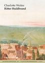 "Charlotte Weitze, Ritter Huldrand" steht oben, darunter eine Illustration einer Stadtansicht mit Hügeln im Hintergrund.