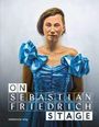 Texte: "ON", "SEBASTIAN FRIEDRICH", "STAGE", "mitteldeutscher verlag". Eine Illustration einer Person in einem blauen Kleid.