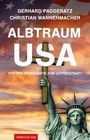 Gerhard Padderatz: Albtraum USA: Von der Demokratie zum Gottesstaat, Buch