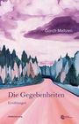 Gorch Maltzen: Die Gegebenheiten, Buch