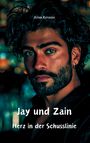 Alisa Kevano: Jay und Zain, Buch