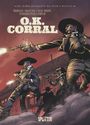 Jean-David Morvan: Die Wahre Geschichte des Wilden Westens: OK Corral, Buch