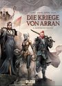 Jean-Luc Istin: Die Kriege von Arran. Band 6, Buch
