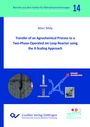 Berichte aus dem Institut für Mehrphasenströmungen 14, Marc Maly, Pilot Scale, Laboratory Scale, Industrial Production Scale.