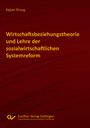 Titel: Wirtschaftsbeziehungstheorie und Lehre der sozialwirtschaftlichen Systemreform. Dunkelroter Hintergrund.