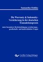 Samantha Oehlke: Die Warranty & Indemnity-Versicherung in der deutschen Transaktionspraxis unter besonderer Berücksichtigung versicherungs-, gesellschafts- und kaufrechtlicher Fragen, Buch
