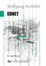 Wolfgang Nethöfel: Eunet (Band 4)., Buch