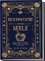 Steinkamp Melanie: Hexenküche für die Seele, Buch