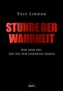 Veit Lindau: Stunde der Wahrheit, Buch