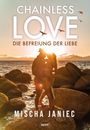 Mischa Janiec: Chainless Love, Buch