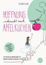 Dilan Ucar: Hoffnung schmeckt ¿ nach Apfelkuchen, Buch