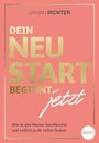 "DEIN NEUSTART BEGINNT jetzt. Wie du alte Muster durchbrichst und endlich zu dir selbst findest." Elegant in Gold auf Rosa.
