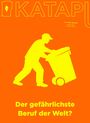 "Der gefährlichste Beruf der Welt?" Gelbe Silhouette: Müllmann mit Tonne auf orangefarbenem Hintergrund.
