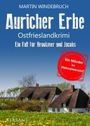 Martin Windebruch: Auricher Erbe. Ostfrieslandkrimi, Buch