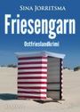 Sina Jorritsma: Friesengarn. Ostfrieslandkrimi, Buch