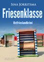 Sina Jorritsma: Friesenklasse. Ostfrieslandkrimi, Buch