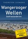 Thorsten Siemens: Wangerooger Wellen. Ostfrieslandkrimi, Buch