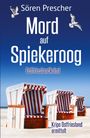 „Mord auf Spiekeroog“, „Ostfrieslandkrimi“, „Kripo Ostfriesland ermittelt“. Strandkörbe am Strand, Möwen im Flug.