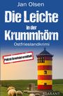 Jan Olsen: Die Leiche in der Krummhörn. Ostfrieslandkrimi - Greetsiel Krimi - Nordseekrimi, Buch