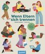 Rachel Greener: Wenn Eltern sich trennen, Buch