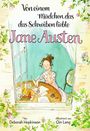 Deborah Hopkinson: Von einem Mädchen, das das Schreiben liebte. Jane Austen, Buch