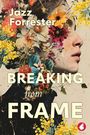 Jazz Forrester: Breaking from Frame, Buch